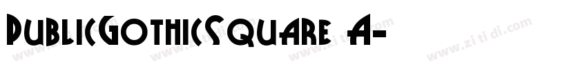 PublicGothicSquare A字体转换